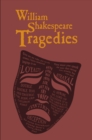 Image for William Shakespeare tragedies.