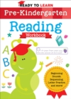 Image for Ready to Learn: Pre-Kindergarten Reading Workbook : Beginning Sounds, Sequencing, Letter Practice, and More!