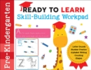 Image for Ready to Learn: Pre-Kindergarten Skill-Building Workpad : Letter Sounds, Number Practice, Alphabet Writing, Counting, Shapes
