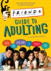 Image for Friends Guide to Adulting
