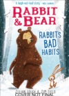 Image for Rabbit &amp; Bear: Rabbit&#39;s Bad Habits