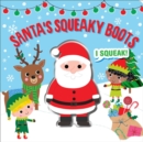 Image for Squeeze &amp; Squeak: Santa&#39;s Squeaky Boots