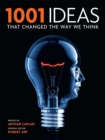 Image for 1001 Ideas That Changed the Way We Think