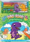 Image for Dino-Roar! Coloring &amp; Activity Book