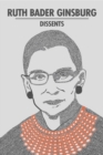 Image for Ruth Bader Ginsburg dissents