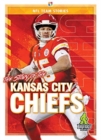 Image for The Story of the Kansas City Chiefs
