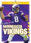 Image for The Story of the Minnesota Vikings