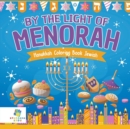 Image for By the Light of the Menorah - Hanukkah Coloring Book Jewish