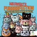 Image for Meowski&#39;s Purrrrfection - A Happy Kitty&#39;s Book of Coloring for Kids Ages 4-8