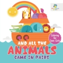 Image for And All the Animals Came in Pairs Coloring for Teen Girls