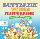 Image for Butterfly Wings Fluttering Coloring Book Girls