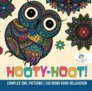 Image for Hooty-Hoot! Complex Owl Patterns Coloring Book Relaxation