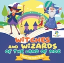 Image for Witches and Wizards of the Land of Moz Coloring Books 8-12