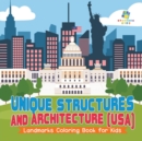 Image for Unique Structures and Architecture (USA) Landmarks Coloring Book for Kids