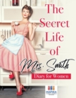 Image for The Secret Life of Mrs. Smith Diary for Women