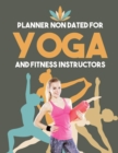 Image for Planner Non Dated for Yoga and Fitness Instructors