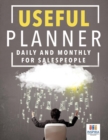 Image for Useful Planner Daily and Monthly for Salespeople