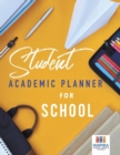 Image for Student Academic Planner for School