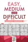 Image for Easy, Medium and Difficult Sudoku Variants