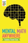 Image for Mental Math Anywhere Sudoku Travel Size