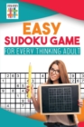 Image for Easy Sudoku Game for Every Thinking Adult