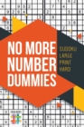 Image for No More Number Dummies Sudoku Large Print Hard