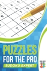 Image for Puzzles for the Pro Sudoku Expert