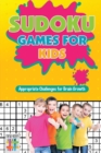 Image for Sudoku Games for Kids Appropriate Challenges for Brain Growth