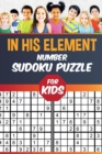 Image for In His Element Number Sudoku Puzzle for Kids