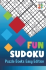Image for Fun Sudoku Puzzle Books Easy Edition