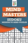 Image for Mind Masters Sudoku Medium to Hard Puzzles