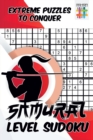 Image for Samurai Level Sudoku - Extreme Puzzles to Conquer