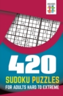 Image for 420 Sudoku Puzzles for Adults Hard to Extreme
