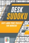 Image for Desk Sudoku Easy Large Print Puzzles for Workers