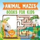 Image for Animal Mazes Books for Kids