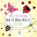 Image for Easy to Follow How to Draw Insects for Kids