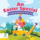 Image for An Easter Special - Drawing Book for Kids 6-8