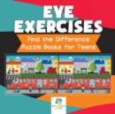 Image for Eye Exercises - Find the Difference Puzzle Books for Teens