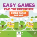 Image for Easy Games Find the Difference Puzzle Books for Kids