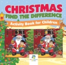 Image for Christmas Find the Difference Activity Book for Children