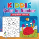 Image for Kiddie Color by Number Large Print Special