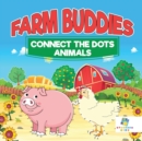 Image for Farm Buddies Connect the Dots Animals