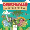 Image for Dinosaur Activity Book 4th Grade