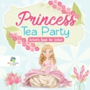 Image for Princess Tea Party Activity Book for Infant