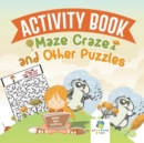 Image for Activity Book Maze Craze and Other Puzzles