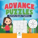 Image for Advance Puzzles Activity Book Tweens