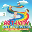 Image for Art-ivity for Little Artists Activity Book 3 Years Old and Above