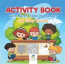 Image for Activity Book with Mazes, Color by Number and Other Puzzles