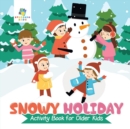 Image for Snowy Holiday Activity Book for Older Kids