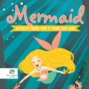 Image for Mermaid Activity Book for 5 Year Old Girl